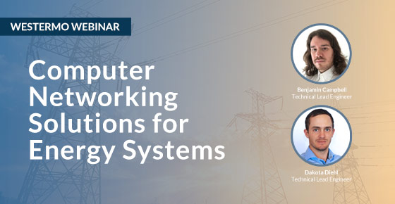 Networking solutions for Energy systems webinar by Westermo.